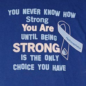 Hydrocephalus Strong T Shirt
